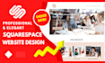 create a professional squarespace website design