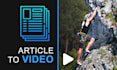 convert article to video