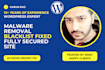 remove malware, fix hacked wordpress and secure your website