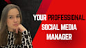 be your professional social media manager