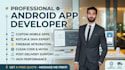 be your professional android app developer for custom mobile app development