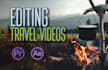 edit excellent travel video
