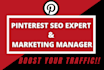 be your pinterest SEO expert and marketing manager