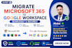 migrate microsoft 365 to google workspace with zero downtime