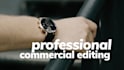 professionally edit your commercial or ad