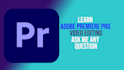teach adobe premiere pro video editing professionally