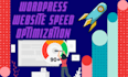 do wordpress speed optimization