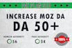 increase your moz domain authority da up to 50plus