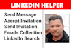 be your linkedin helper for send message, invitation, and email collection