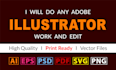 do adobe illustrator work or edit, vectorize image, vector logo, vector file ai