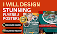 design eye catching flyers and posters for your business or event