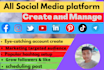 create all social media account and manage