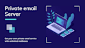configure a private email server