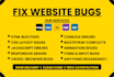 fix HTML CSS javascript bugs and website errors fast