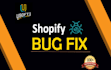 do shopify bug fix theme customization and liquid coding