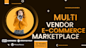 develop multivendor ecommerce marketplace platform
