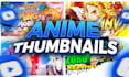 design anime thumbnails that attracts viewers