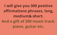 give  300 positive and abundance affirmations with 300 music track