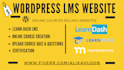 design wordpress lms website with learndash, wplms and learnpress