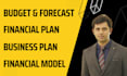 create a financial model with budget and forecasts