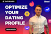 optimize your tinder, bumble or hinge dating profile for more matches