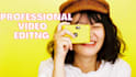 professionally edit your video footage