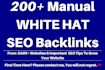 build 200 white hat SEO backlinks to get google top ranking