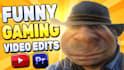 do a unique funny game video editing