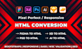 convert figma to HTML, xd to html, psd  to HTML, ai to HTML responsive bootstrap