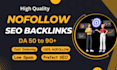 do 45 high da unique domains nofollow backlinks