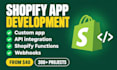 do shopify app development, custom shopify app and shopify API integration
