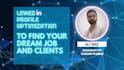 revamp and optimize your linkedin profile professionally