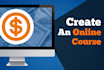 help you create an online course