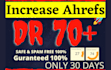 increase ahrefs DR domain rating 70 from any point