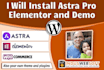 install astra, elementor, demo or migrate wordpress website