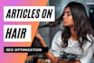 write blogs and articles about any hair related topic