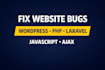 fix website bugs, wordpress, PHP, laravel, and javascript errors