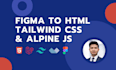 do figma to HTML, PSD to HTML, tailwind CSS and frontend