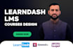 design your courses using learndash lms