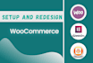 setup and redesign woocommerce store, cart, checkout, account pages, fix issues