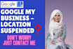 do professionally reinstate suspended google my business gmb listing