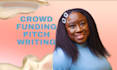 write and design your gofundme, kickstarter or indiegogo campaign pitch
