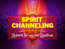 bring messages from the spirit world