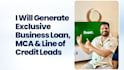generate business loan leads, mca, line of credit leads with ads