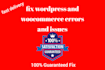 fix your wordpress and woo commerce errors and bugs