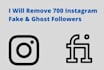 remove 700 instagram fake and ghost followers