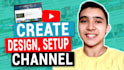 create and setup youtube channel with logo, art, intro, outro