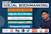 make social bookmarking on high PR and high da sites manually
