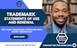 handle your trademark statement of use, renewal, or extension