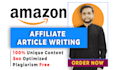 write well researched and SEO optimized affiliate articles